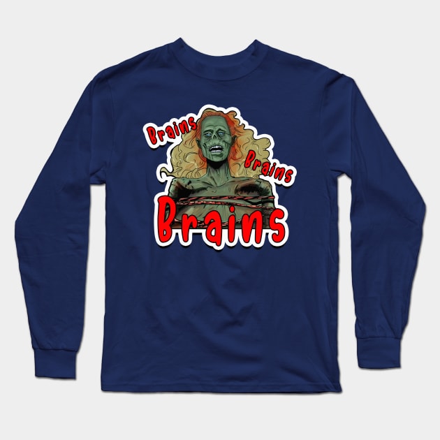 Brains Brains Brains Long Sleeve T-Shirt by FreddyK